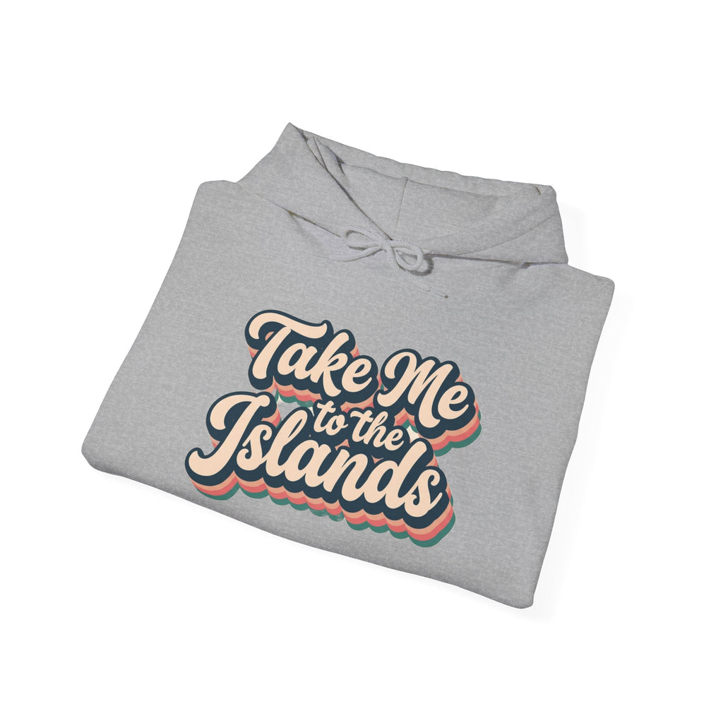 Take Me to the Islands Hoodie