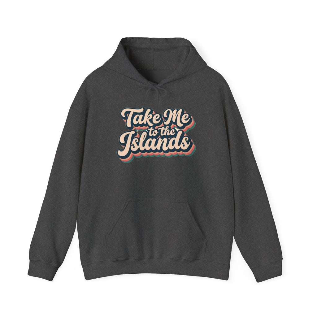 Take Me to the Islands Hoodie